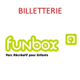 BILLETTERIE - Funbox