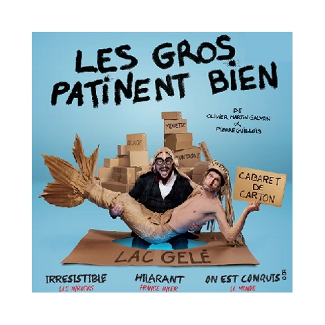 Théâtre de Saint Lô : Les gros patinent bien