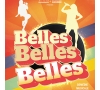COMEDIE MUSICALE "BELLES, BELLES, BELLES"